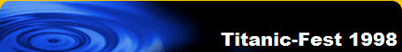 Titanic-Fest 1998